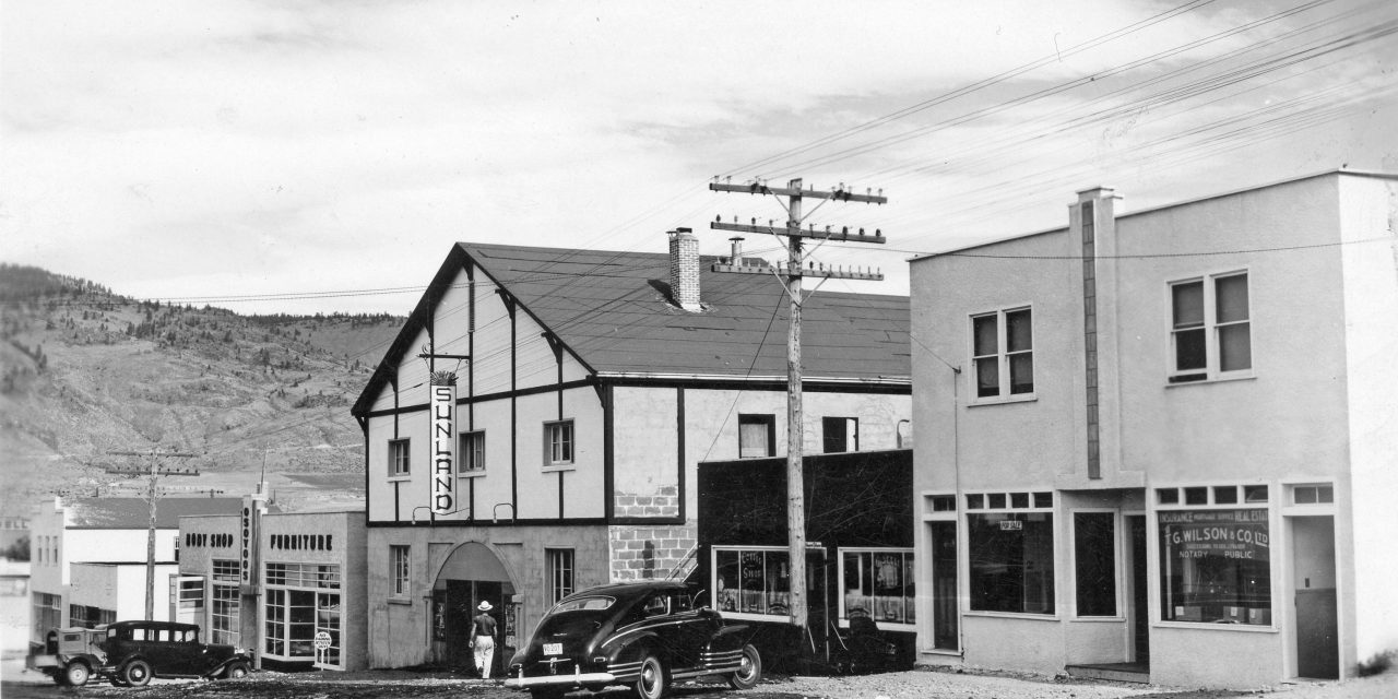 The Way We Were: Sunland Theatre brought movies to Osoyoos in 1947